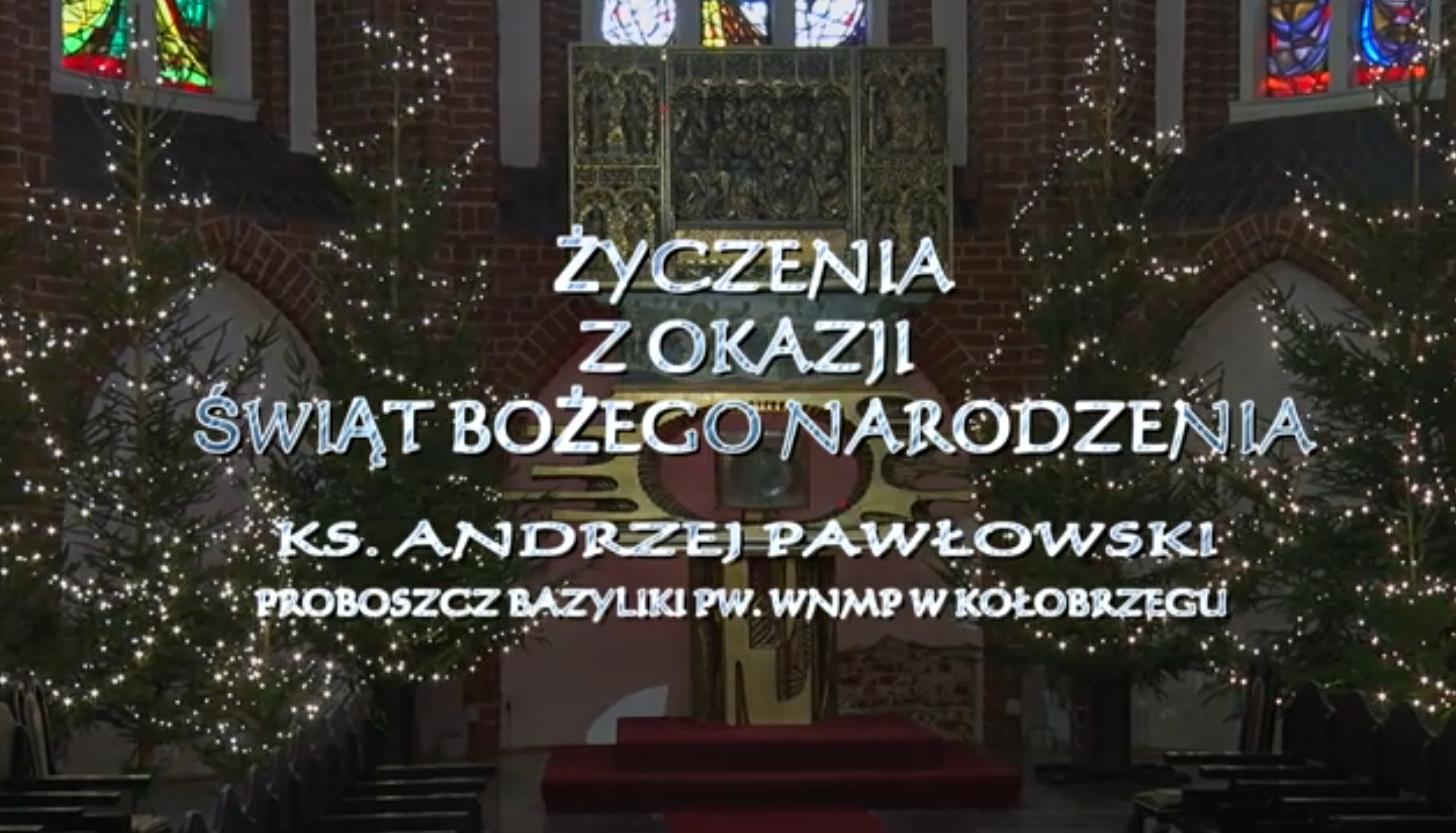 You are currently viewing Boże Narodzenie 2023 – życzenia księdza dr Andrzeja Pawłowskiego, proboszcza parafii Wniebowzięcia NMP w Kołobrzegu