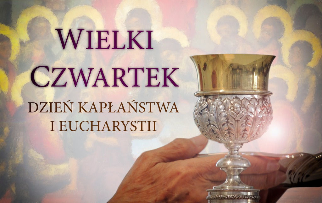 Read more about the article Wielki Czwartek-Dzień Kapłański