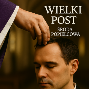 Read more about the article O Środzie Popielcowej słów kilka