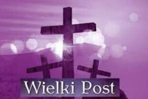 Read more about the article Wielki Post …